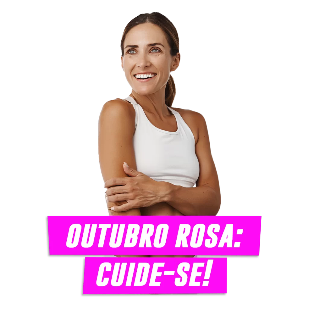 uma mulher feliz com roupa de treino com o escrito: Outubro rosa: cuide-se!